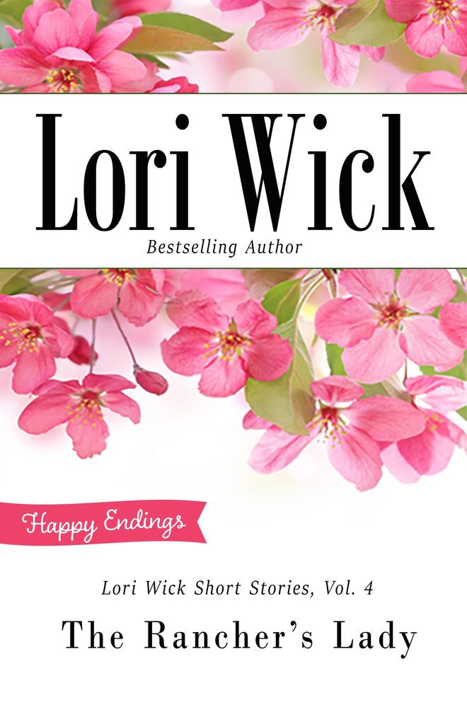 Lori Wick Short Stories Vol. 4