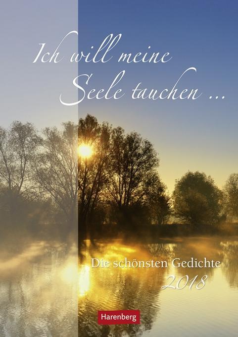 Ich will meine Seele tauchen ... 2018 als Kalender Ich will meine Seele tauchen ... 2018 als Kalender