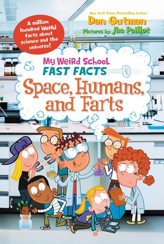My Weird School Fast Facts: Space Humans and Farts