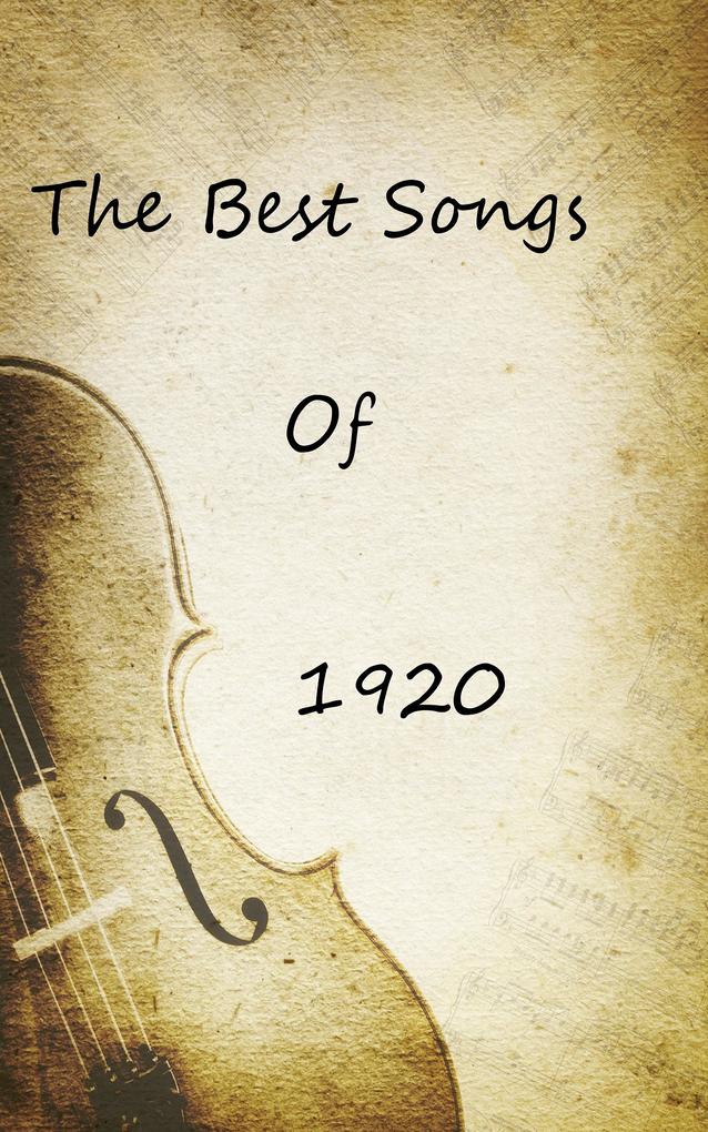 The Best Songs Of 1920