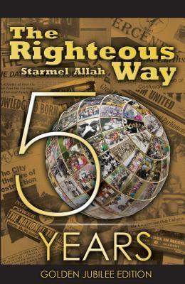The Righteous Way (Golden Jubilee Edition)