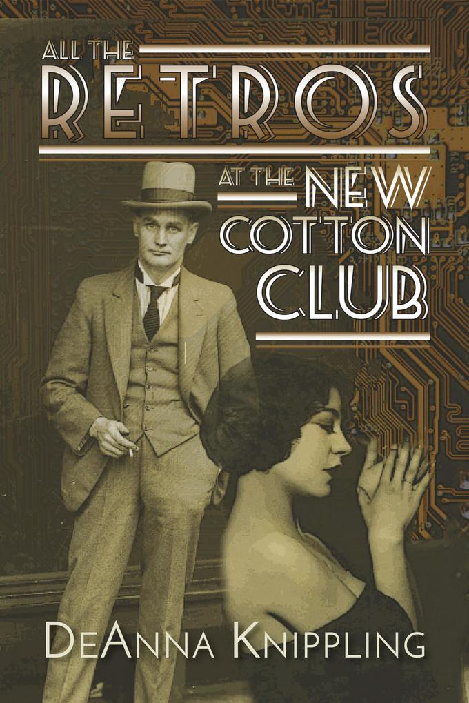 All the Retros at the New Cotton Club