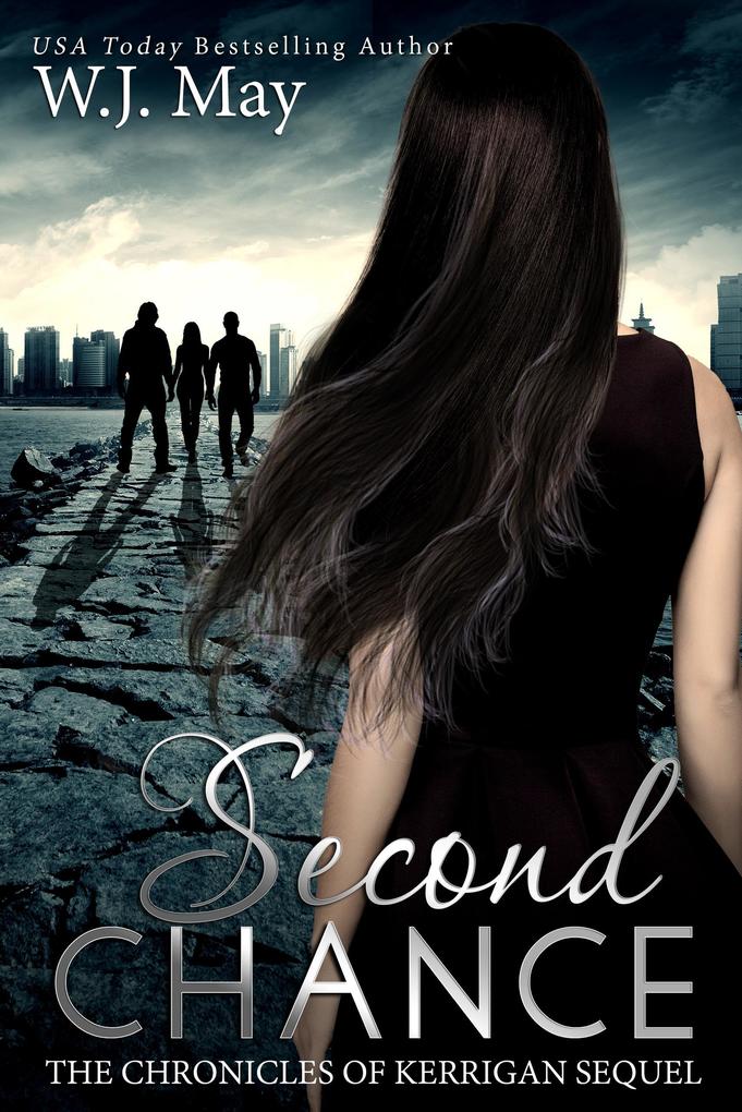 Second Chance (The Chronicles of Kerrigan Sequel #3)