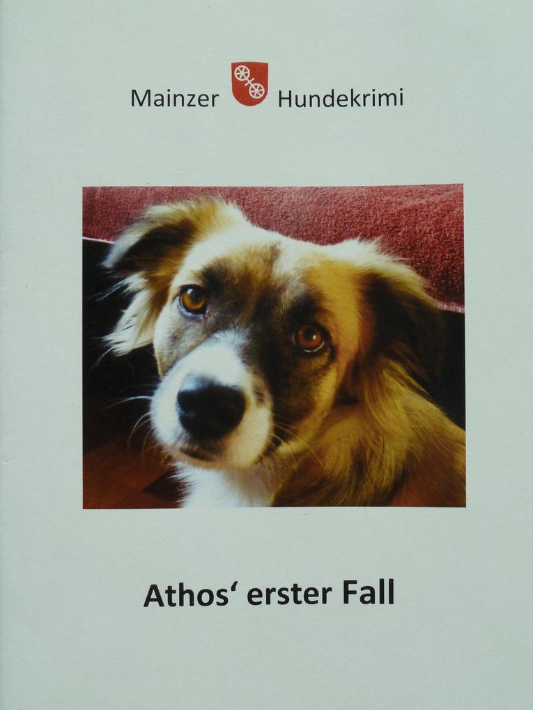 Mainzer Hundekrimi Athos erster Fall