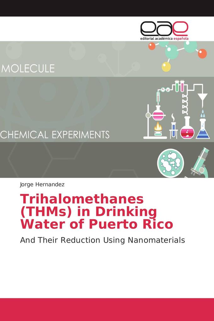 Trihalomethanes (THMs) in Drinking Water of Puerto Rico