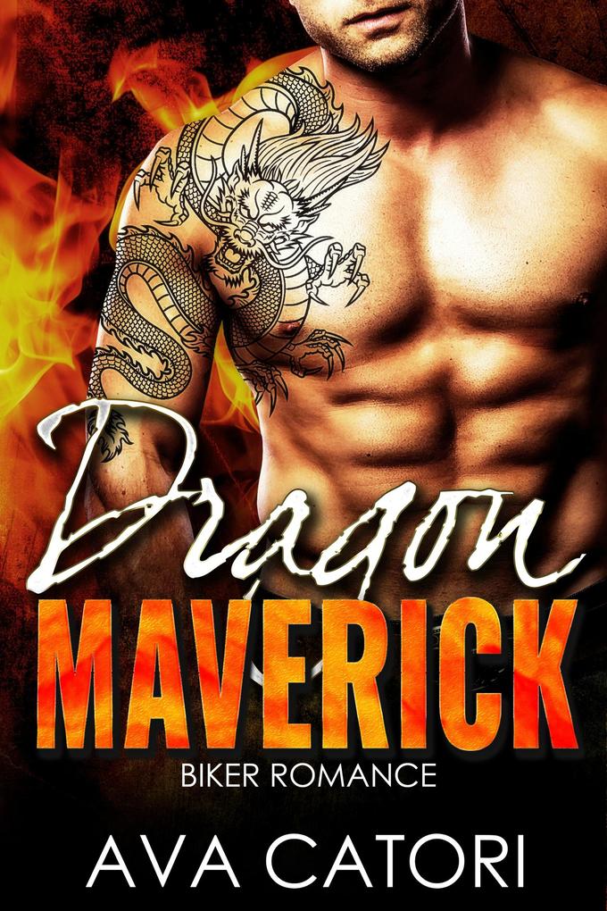 Dragon Maverick (A Rebel Dragons Motorcycle Club Romance #3)