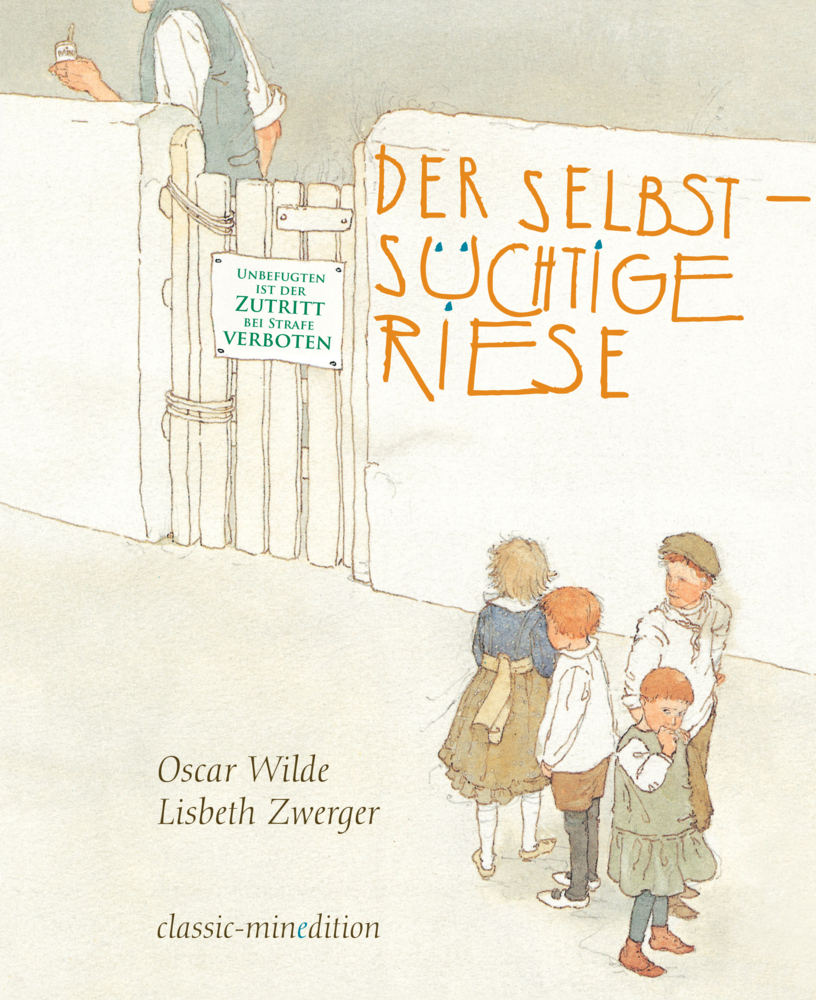 Der selbstsüchtige Riese