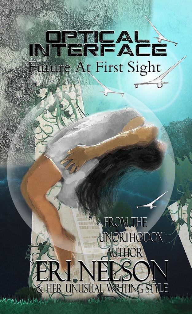 Future At First Sight (Optical Interface #1)