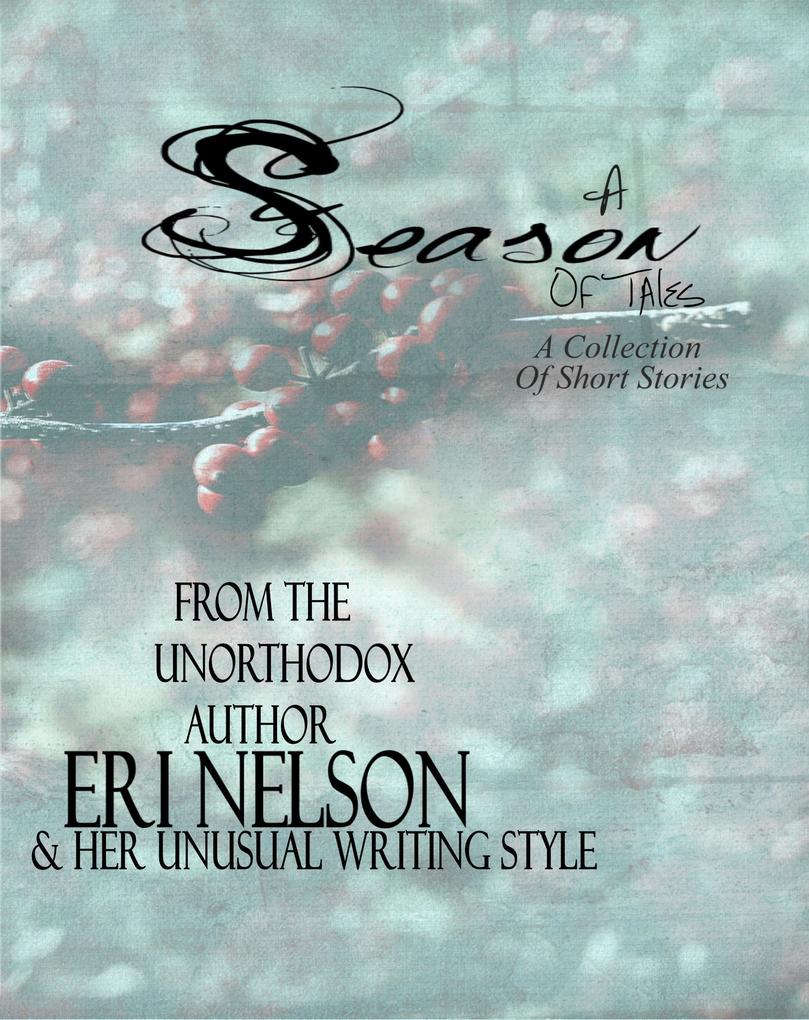 A Season Of Tales (A Collection Of Short Stories #1)