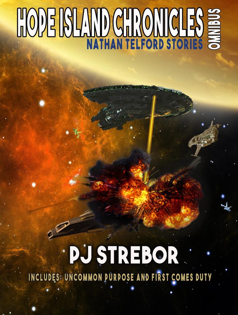 The Hope Island Chronicles (Nathan Telford Stories #1)