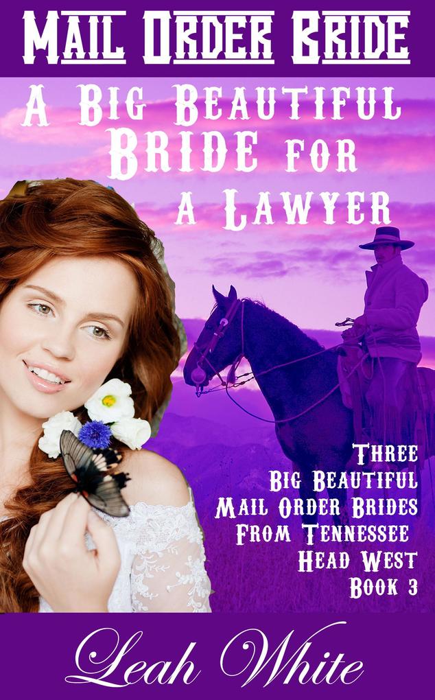 A Big Beautiful Bride for a Lawyer (Mail Order Bride)