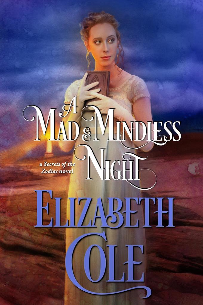 A Mad and Mindless Night (Secrets of the Zodiac #6)