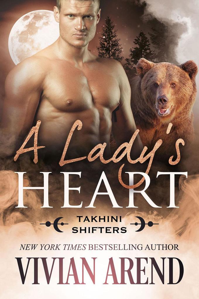 A Lady‘s Heart: Takhini Shifters #3 (Northern Lights Shifters #13)