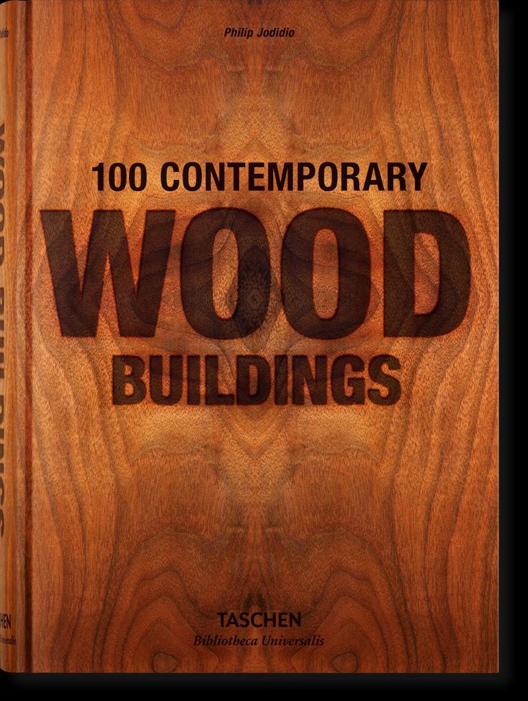 100 Contemporary Wood Buildings