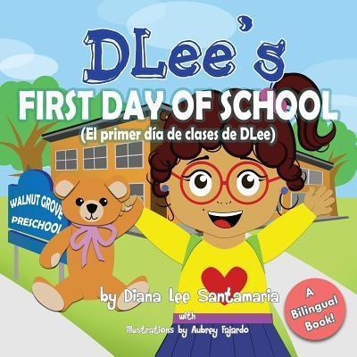 DLee‘s First Day of School