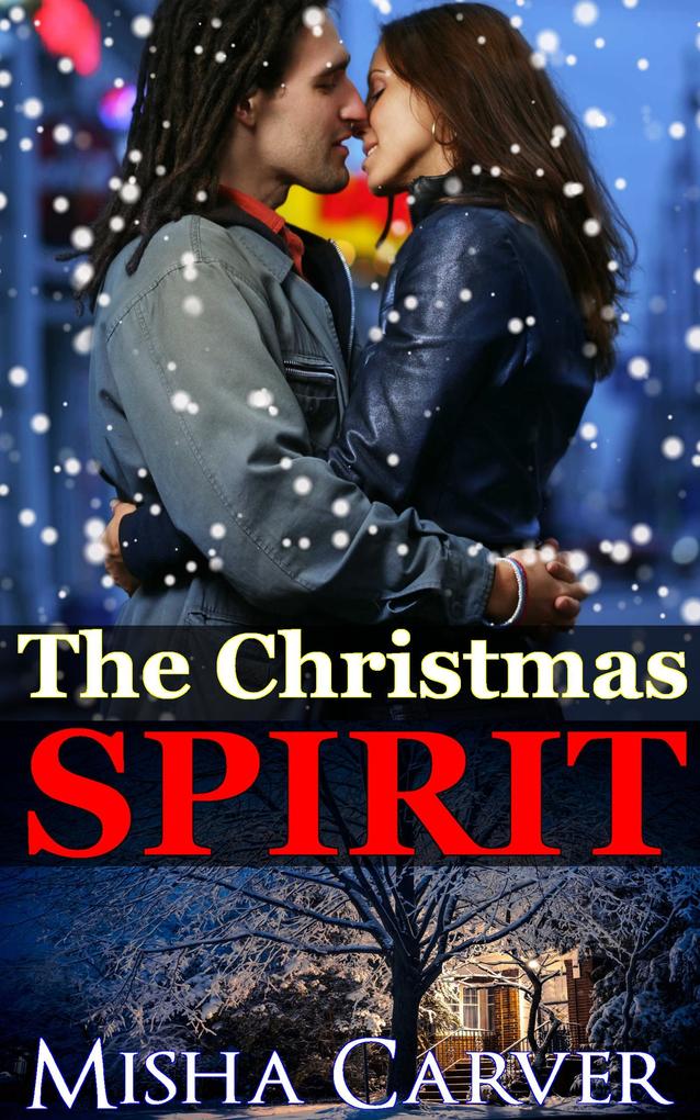The Christmas Spirit (Second Chance Christmas Romances #3)