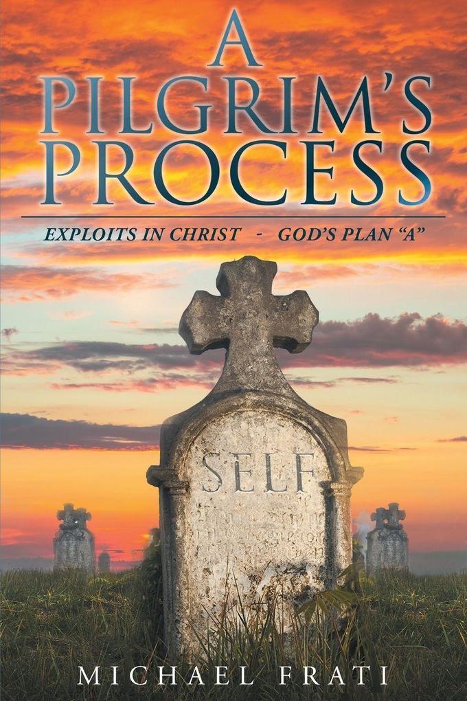 A Pilgrim's Process