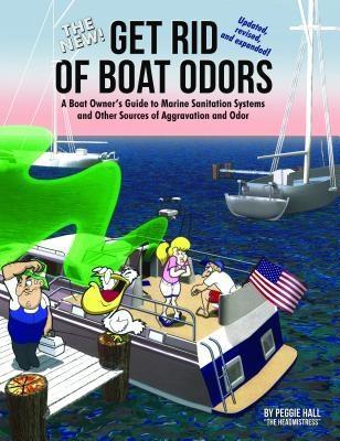 The New Get Rid of Boat Odors 2nd Edition
