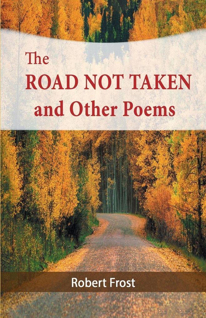 Stanford Inversiones SpA The Road Not Taken And Other Poems