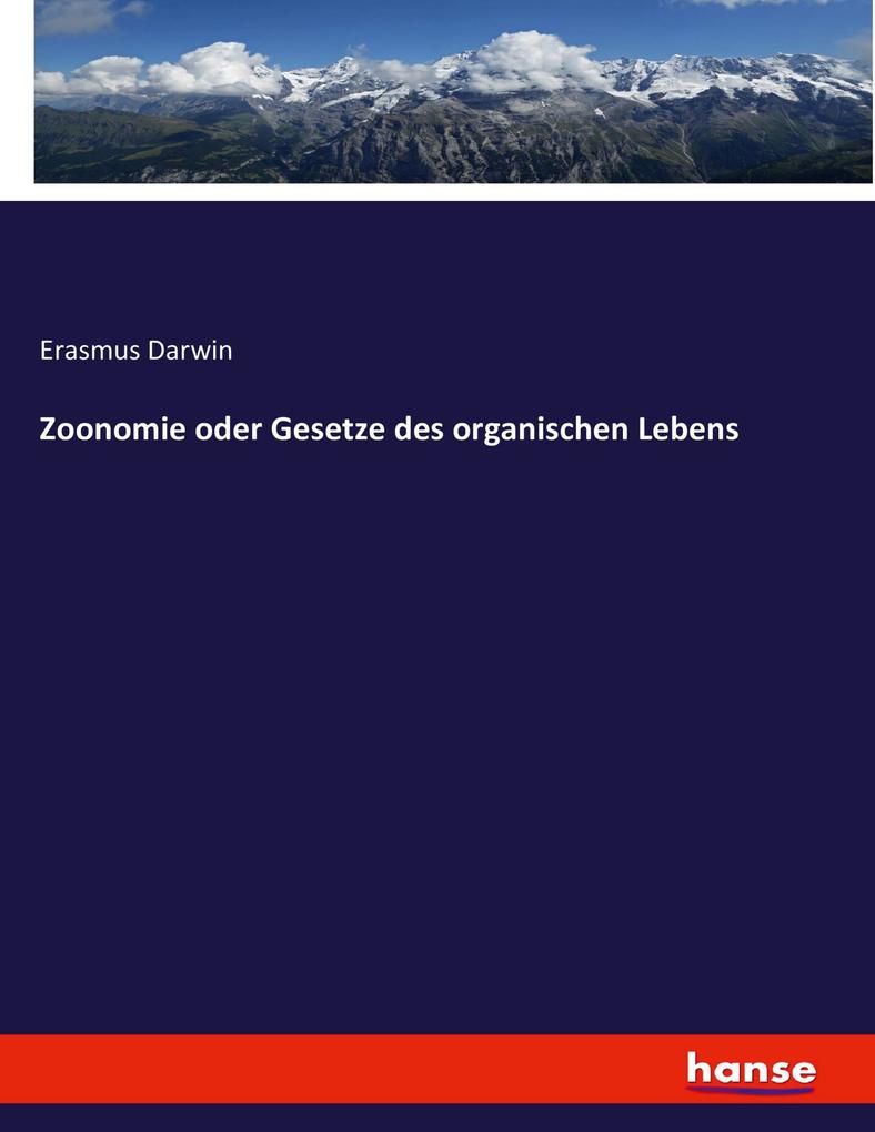Zoonomie oder Gesetze des organischen Lebens