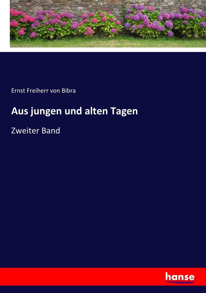 Aus jungen und alten Tagen