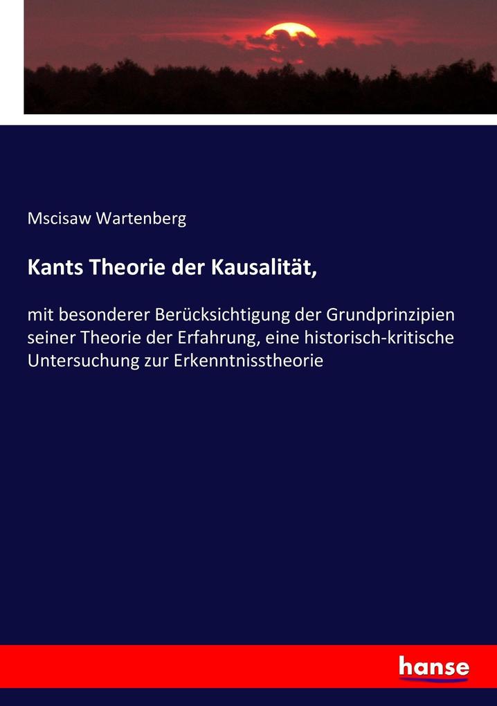 Kants Theorie der Kausalität