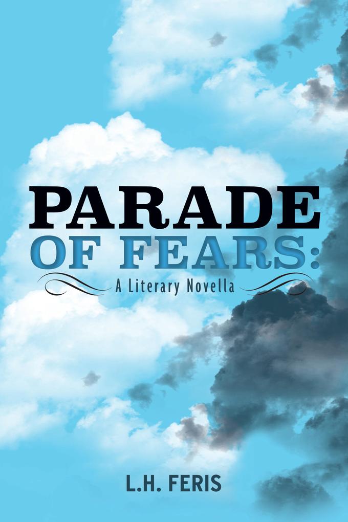 Parade of Fears: A Literary Novella