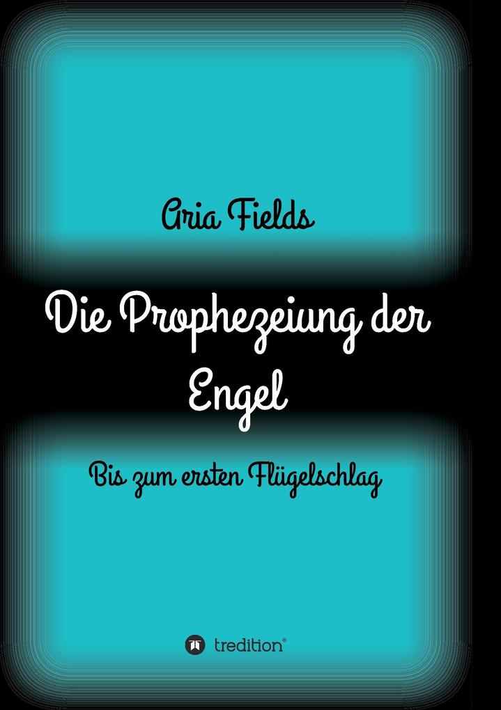 Image of Die Prophezeiung der Engel