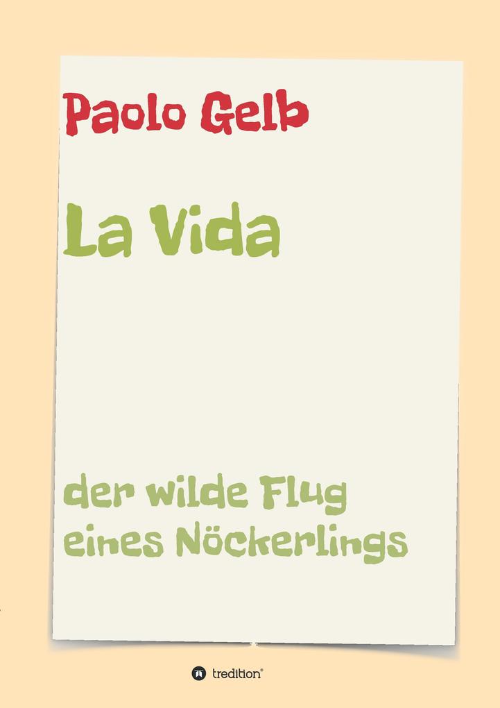 La Vida