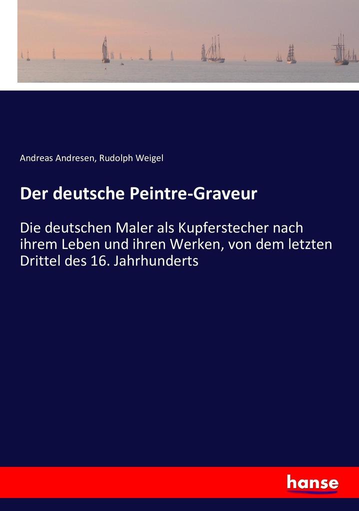 Der deutsche Peintre-Graveur