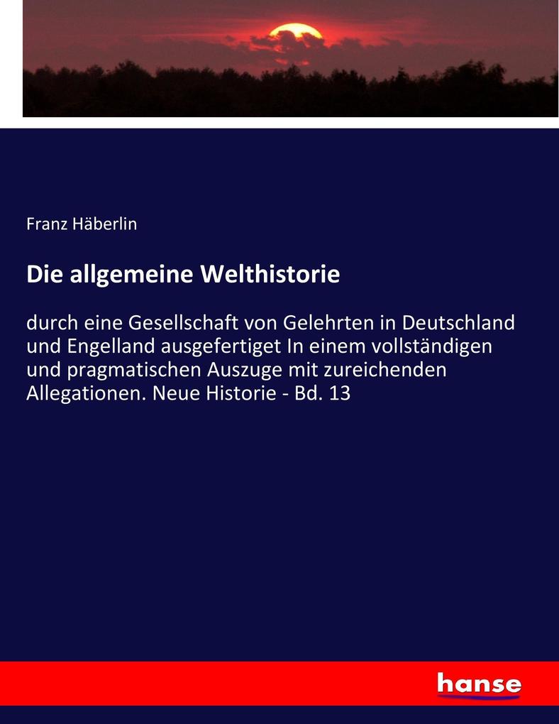 Die allgemeine Welthistorie