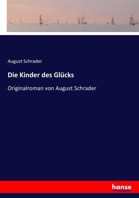 Die Kinder des Glücks