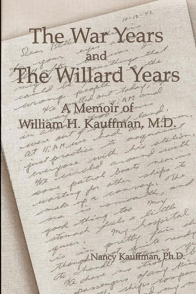 The War Years and The Willard Years
