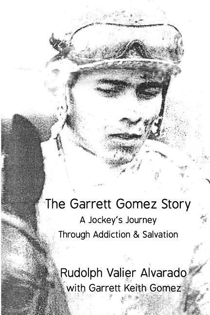 The Garrett Gomez Story: A Jockey‘s Journey Through Addiction & Salvation