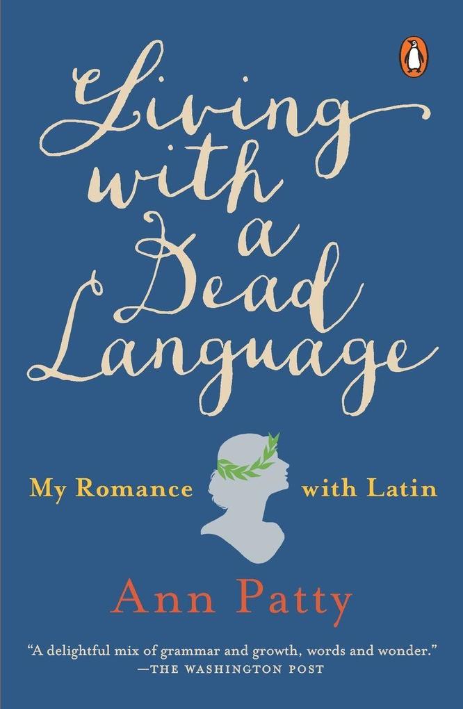 Living with a Dead Language