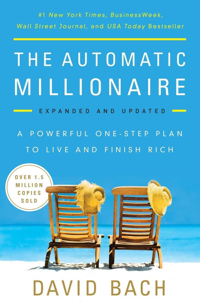 The Automatic Millionaire Expanded and Updated