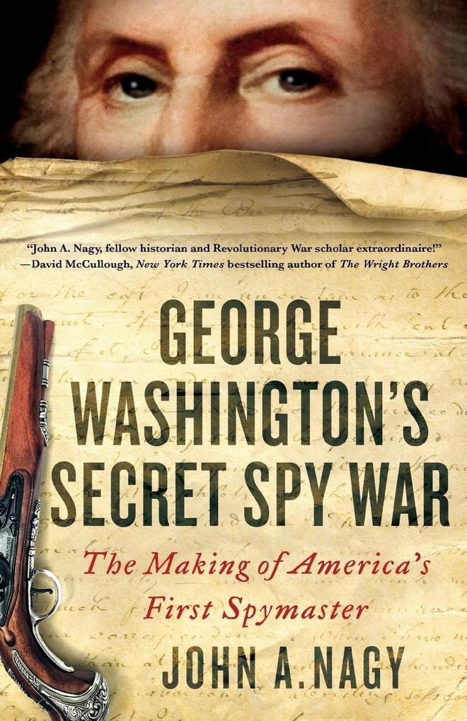 George Washington‘s Secret Spy War