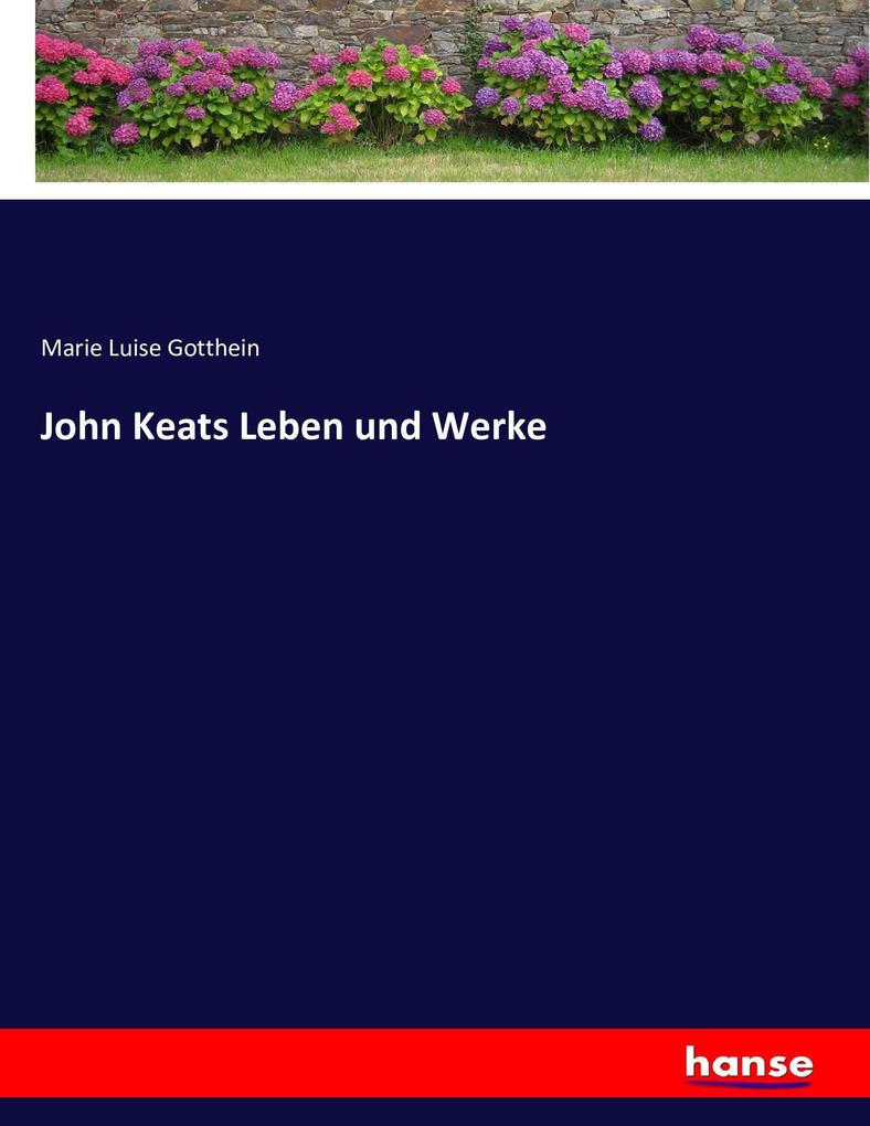 John Keats Leben und Werke