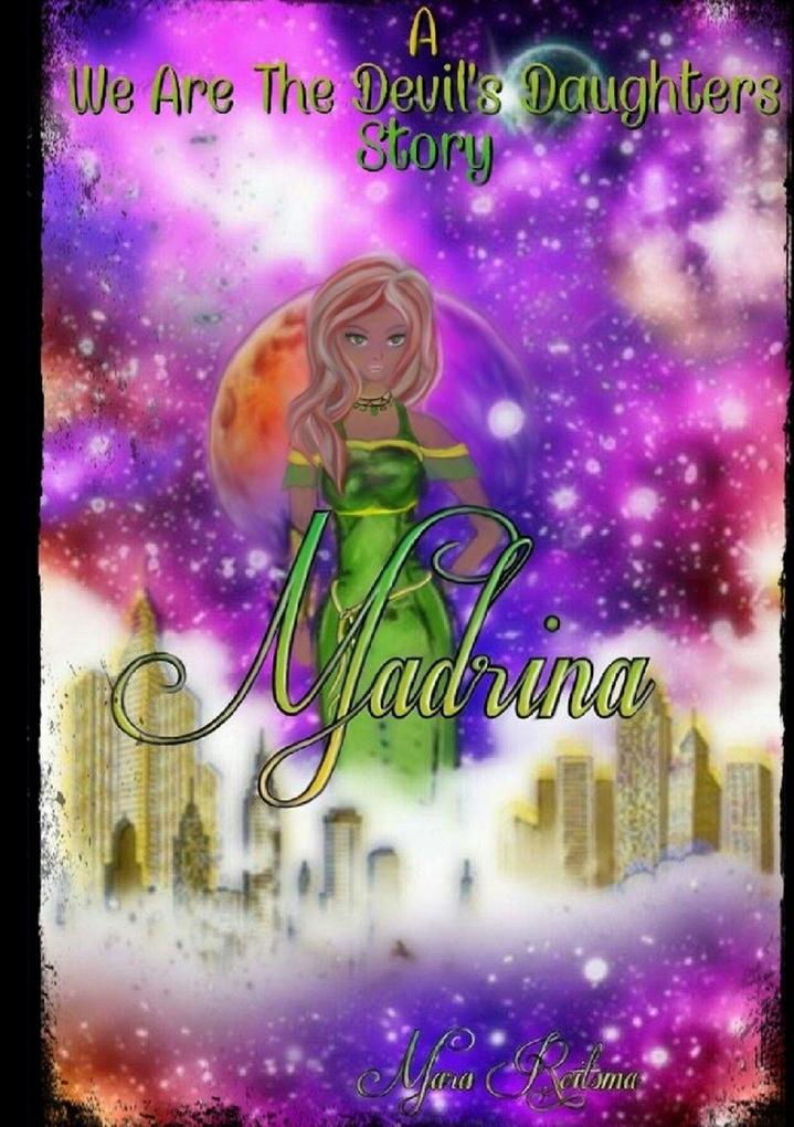 Madrina a We Are The Devil's Daughters Story