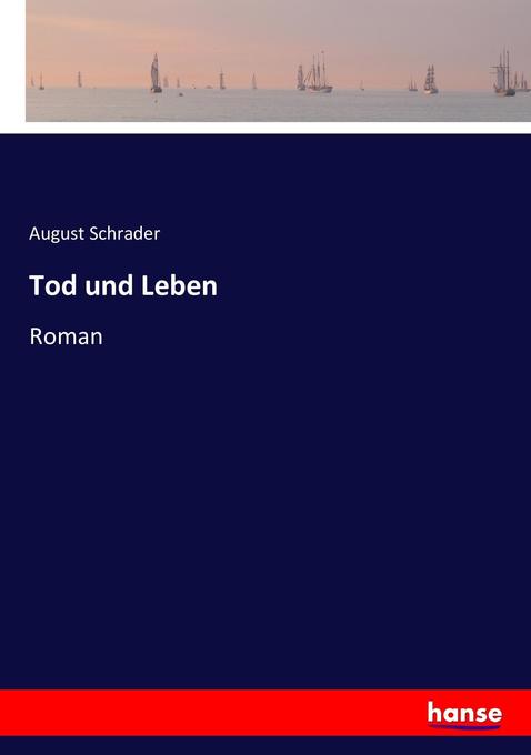 Tod und Leben