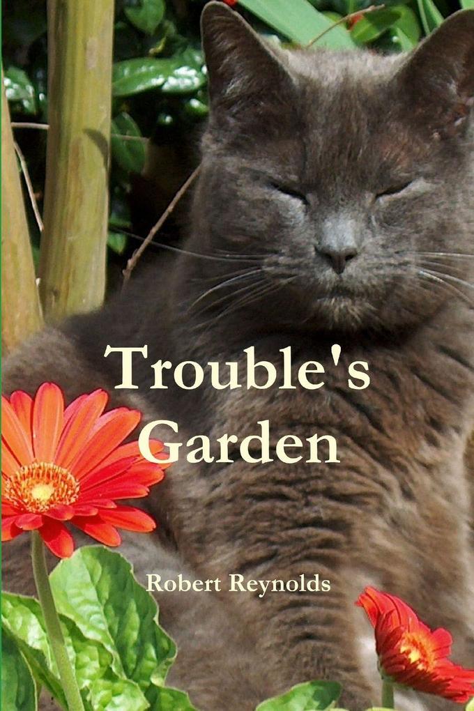 Trouble's Garden