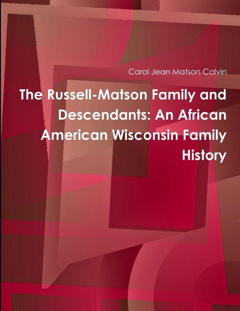 The Russell-Matson Family and Descendants