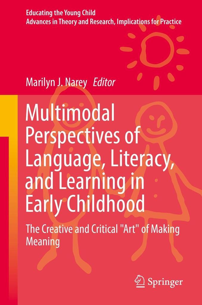 Multimodal Perspectives of Language Literacy and Learning in Early Childhood