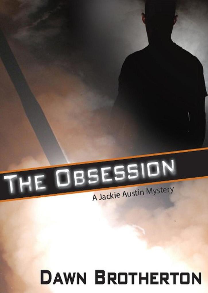 The Obsession (Jackie Austin Mysteries)