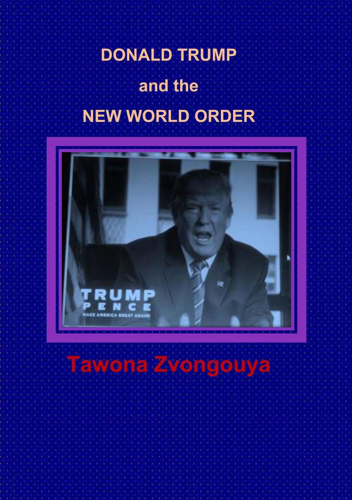 Donald Trump and the New World Order