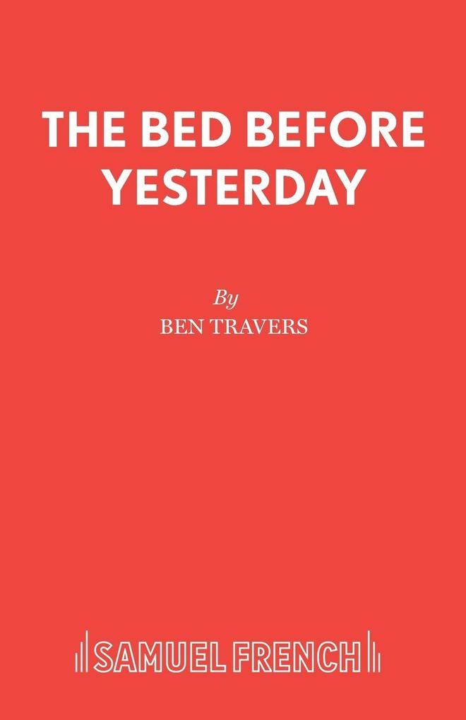 The Bed Before Yesterday