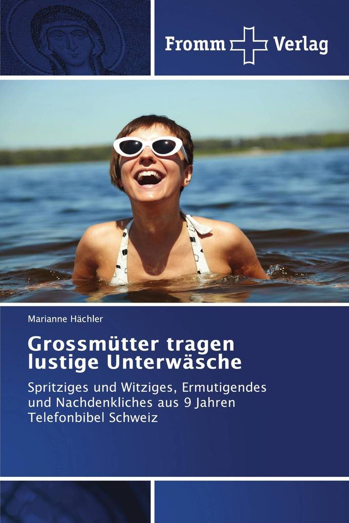 Grossmütter tragen lustige Unterwäsche