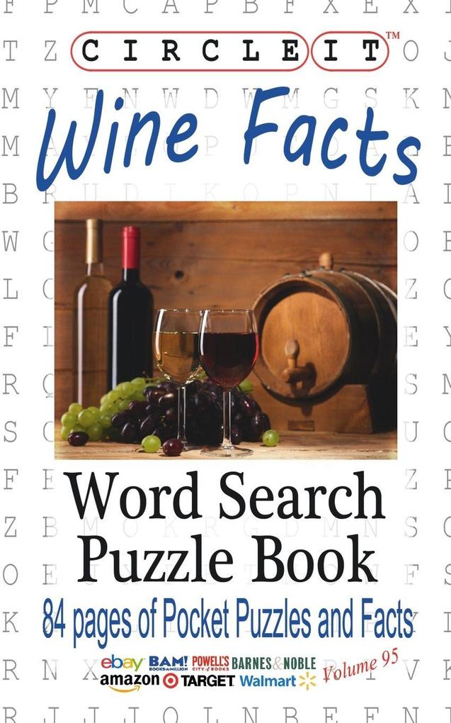 Circle It Wine Facts Word Search Puzzle Book