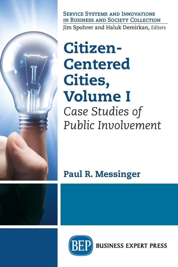 Citizen-Centered Cities Volume I