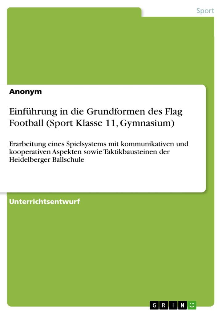 Einführung in die Grundformen des Flag Football (Sport Klasse 11 Gymnasium)